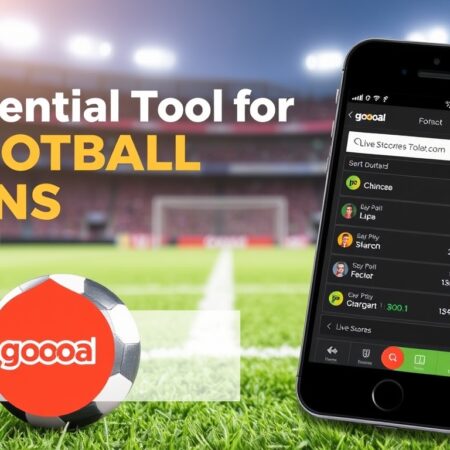 足球迷的必備工具：掌握即時比分的gooooal com